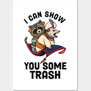 I Can Show You Some Trash Posters and Art
